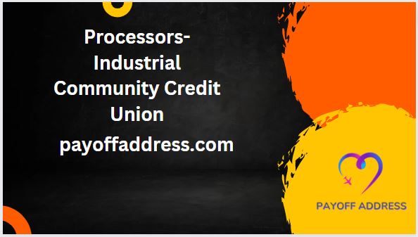 Processors-Industrial Community Credit Union