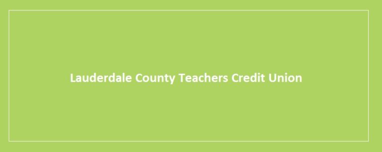 Lauderdale County Teachers Credit Union Hours, Routing Number, Phone Number