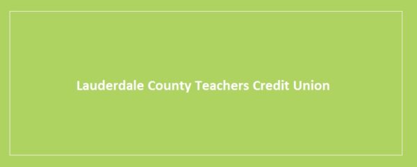 Lauderdale County Teachers Credit Union Hours, Routing Number, Phone Number