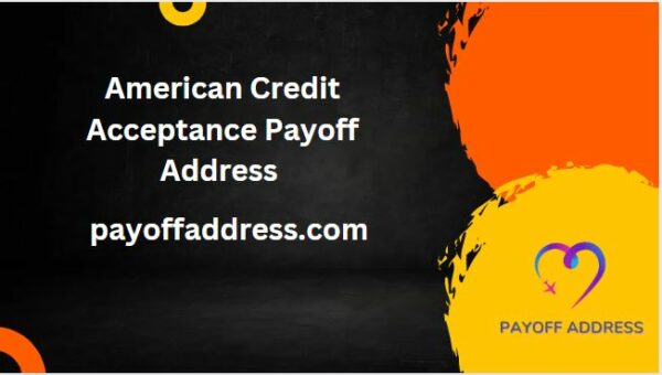 American Credit Acceptance Payoff Address