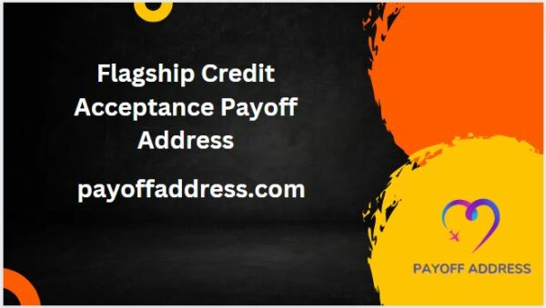 Flagship Credit Acceptance Payoff Address