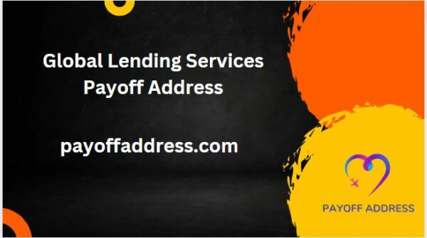 Global Lending Services Payoff Address 