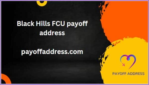 Black Hills FCU Payoff Address