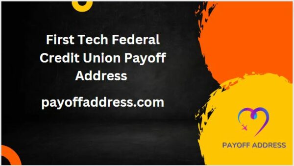 First Tech Federal Credit Union Payoff Address 