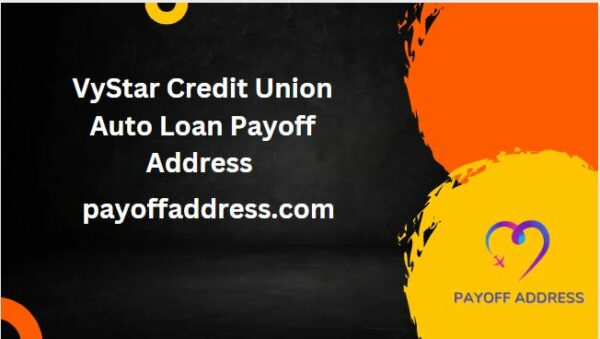 VyStar Credit Union Auto Loan Payoff Address