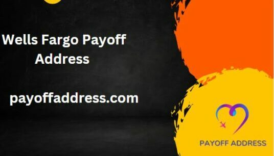 Wells Fargo Payoff Address