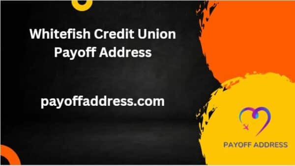 Whitefish Credit Union Payoff Address
