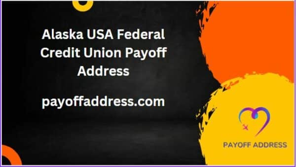 Alaska USA Federal Credit Union Payoff Address