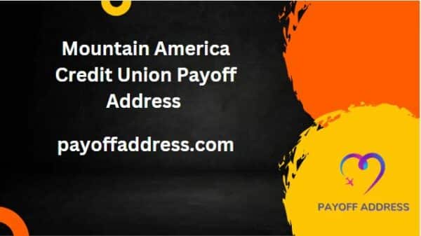 Mountain America Credit Union Payoff Address