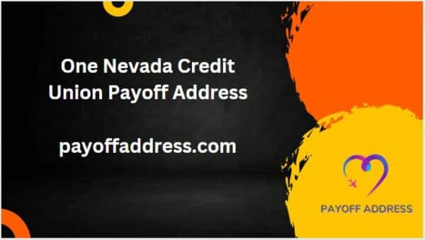 One Nevada Credit Union Payoff Address