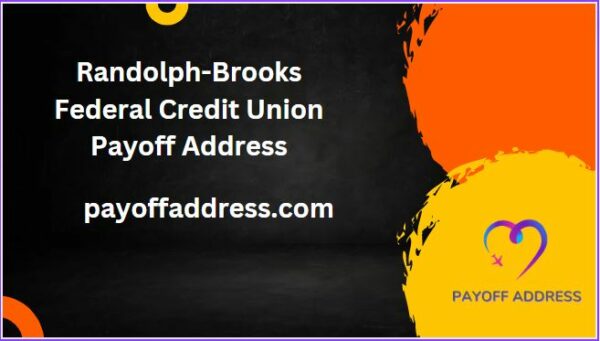 Randolph-Brooks Federal Credit Union Payoff Address