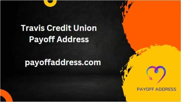 Travis Credit Union Payoff Address