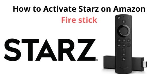 Activate STARZ on Amazon Fire TV 
