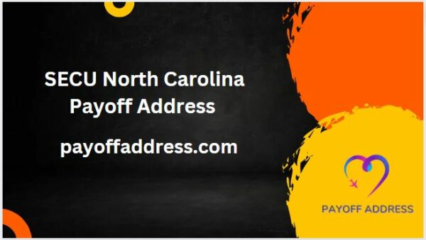 SECU North Carolina Payoff Address 