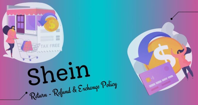 Shein Return, Exchange & Refund Policy Explained 2022