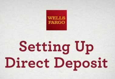 Wells Fargo Address For Direct Deposit