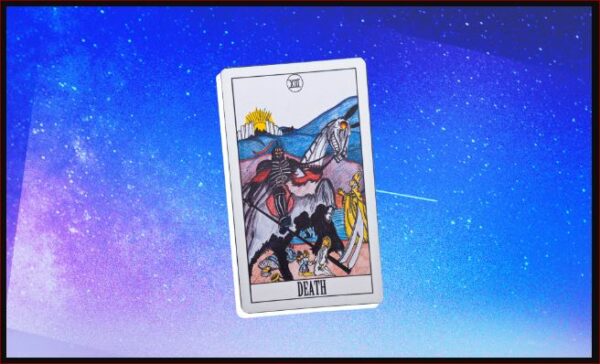 Death Tarot Card Meaning Love & Relationships