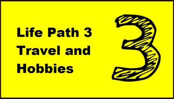 Life Path 3 Travel and Hobbies