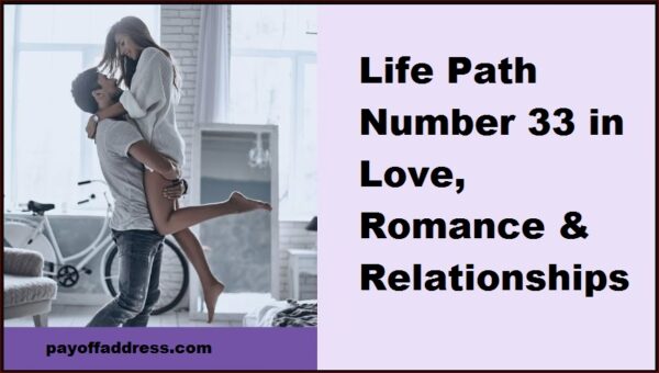 Life Path Number 33 in Love, Romance & Relationships