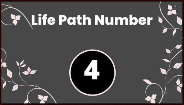 Life path number 4 Meaning in Love, Career, and relationship