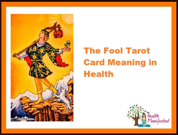 The Fool Tarot Card Meaning in Health