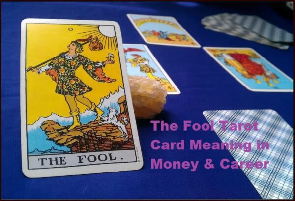 The Fool Tarot Card Meaning in Money & Career