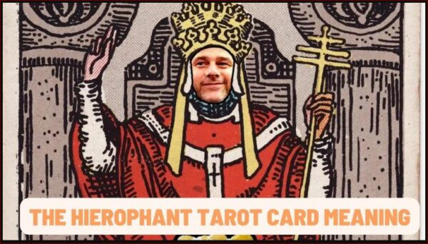 The Hierophant Tarot Card Meaning in Love, Health, Money