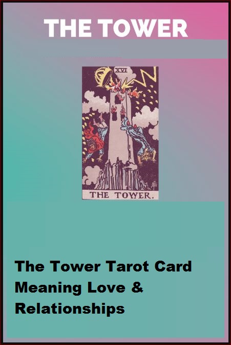 The Tower Tarot Card Meaning Love & Relationships
