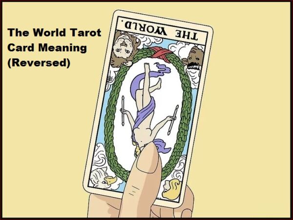 The World Tarot Card Meaning (Reversed)