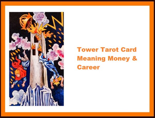 Tower Tarot Card Meaning Money & Career