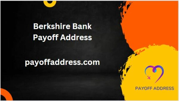 Berkshire Bank Payoff Address