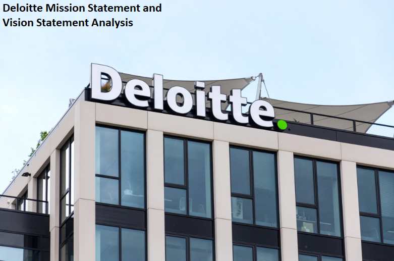Deloitte Mission Statement and Vision Statement Analysis