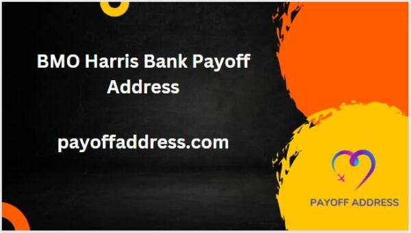 BMO Harris Bank Payoff Address