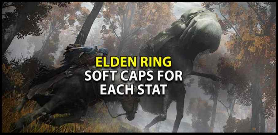 Elden Ring Soft Caps For Each Stat