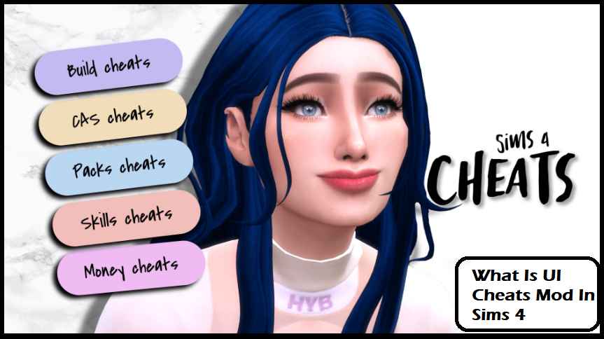 What Is UI Cheats Mod In Sims 4