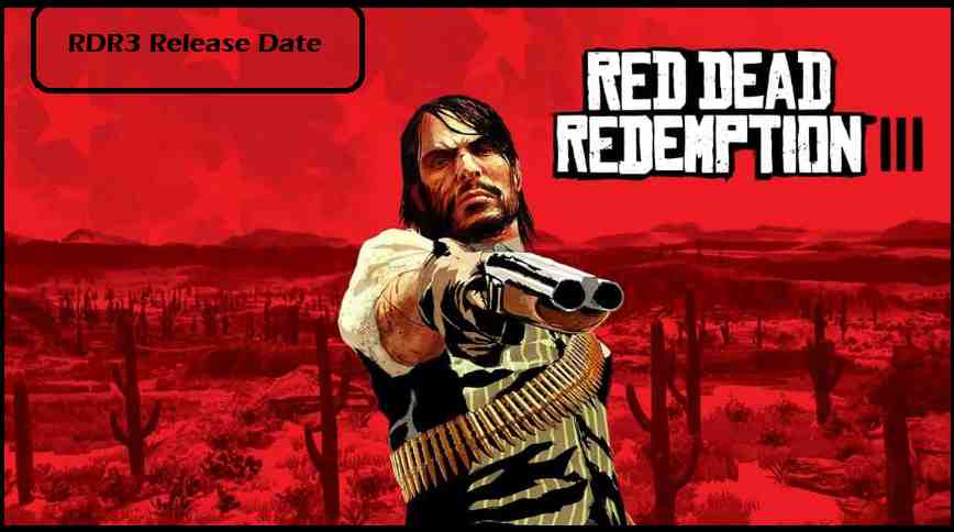 RDR3 Release Date