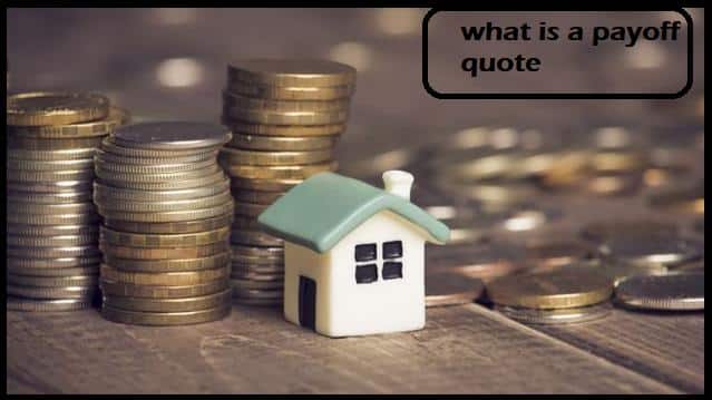 what is a payoff quote