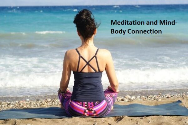 Meditation and Mind-Body Connection