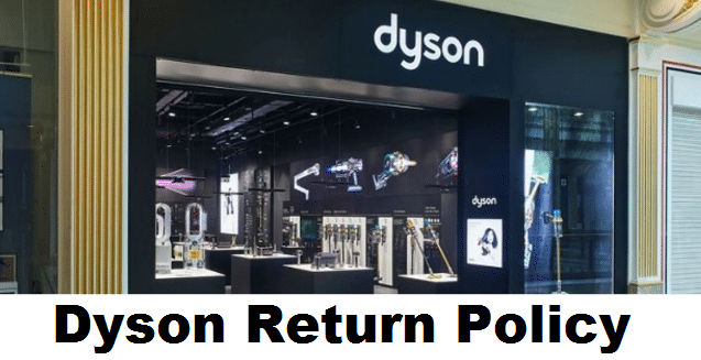 Dyson Return Policy