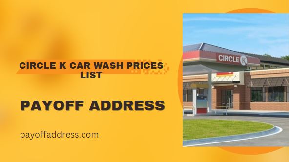 Circle K Car Wash Prices List